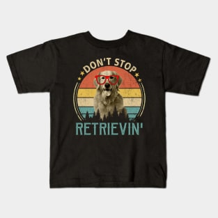 Don't Stop Retrievin' Shirt Funny Retro Golden Retriever Kids T-Shirt